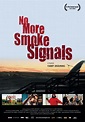 Image gallery for No More Smoke Signals - FilmAffinity