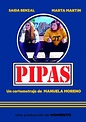 Pipas (C) (2013) - FilmAffinity