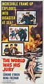 The World Was His Jury (1958) movie poster