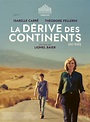 Les Cinémas Aixois :: Comedie dramatique :: La dérive des continents ...