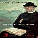 San Manuel Bueno Martir | Audiolibro | Miguel de Unamuno | Audible.it ...