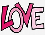 Love - Word Love Clip Art Transparent PNG - 800x560 - Free Download on ...