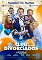 EL CLUB DE LOS DIVORCIADOS… ¡¡¡ya en cines!!! — El Club del Divorcio
