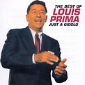 The Best Of Louis Prima : Just A Gigolo: Louis Prima, Louis Prima ...