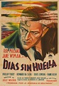 Días sin huella - Película 1945 - SensaCine.com