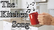 THE KITCHEN SONG (official music video) - YouTube