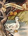 Das hässliche Entlein: Hans Christian Andersen by Oksana Ignaschenko
