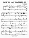 Save The Last Dance For Me | Sheet Music Direct