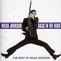 Wilko Johnson - Back In The Night (The Best Of Wilko Johnson) (2014 ...