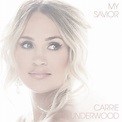 Pressroom | CARRIE UNDERWOOD’S NEW ALBUM, MY SAVIOR, IS AVAILABLE NOW.