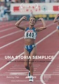 “Una storia semplice” arriva a Milano, un film sulla vita di Anna Rita ...