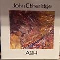 John Etheridge – Ash (1993, CD) - Discogs
