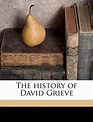 The history of David Grieve by Mary Augusta Ward | Goodreads