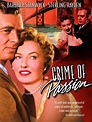 Crime of Passion (1957) - Gerd Oswald | Review | AllMovie