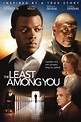 ‎The Least Among You (2009) directed by Mark Young • Reviews, film ...