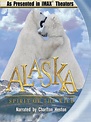 Prime Video: Alaska Spirit of the Wild - Narrated by Charlton Heston ...