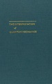 The Interpretation of Quantum Mechanics: Dublin Seminars (1949-1955 And ...