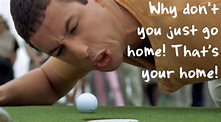 Quotes from 'Happy Gilmore' the Classic Golf Comedy Movie