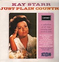 Kay Starr Just plain country (Vinyl Records, LP, CD) on CDandLP