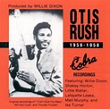 1956-1958 - His Cobra Recordings, Otis Rush | CD (album) | Muziek | bol