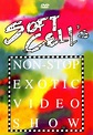 Soft Cell - Non Stop Exotic Video Show: DVD oder Blu-ray leihen ...
