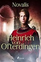 [PDF] Heinrich von Ofterdingen de Novalis libro electrónico | Perlego