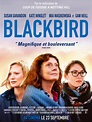 Affiche du film Blackbird - Affiche 1 sur 2 - AlloCiné