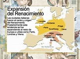 "El Renacimiento, edad dorada": Mapa de expansion del Renacimiento y ...