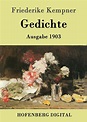Gedichte: Ausgabe 1903 eBook : Friederike Kempner: Amazon.de: Kindle-Shop