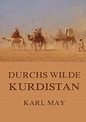 Durchs wilde Kurdistan - Karl May - Buch kaufen | exlibris.ch