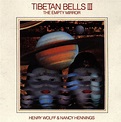 Henry Wolff & Nancy Hennings - Tibetan Bells 03. The Empty Mirror (CD ...