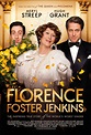 Florence Foster Jenkins - Movie Posters