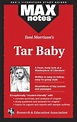 Tar Baby (MAXNotes Literature Guides) by Ann L. Wilson | Goodreads