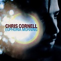 'Euphoria Morning': A Fresh Start For Chris Cornell | uDiscover