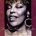 Roberta Flack - Set The Night To Music | Ediciones | Discogs