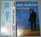 John Anderson - Solid Ground (1993, Cassette) | Discogs
