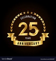 25 years anniversary celebration logotype golden Vector Image