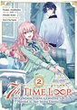 '7th Time Loop: The Villainess Enjoys a Carefree Life Married to Her ...