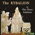 The Kybalion by the Three Initiates - Free at Loyal Books