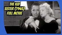 The Kid Sister (1945) Classic Comedy Full Length Film | Comedy Movie ...
