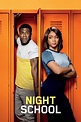 Night School (2018) — The Movie Database (TMDB)