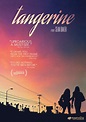 Tangerine (Official Movie Site) - Available on DVD and Blu-ray™ and ...