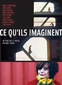 Ce qu'ils imaginent - film 2002 - AlloCiné