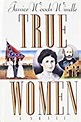 True Women by Janice Woods Windle