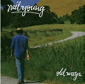 Old Ways: YOUNG, NEIL: Amazon.ca: Music