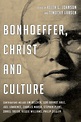 Dietrich Bonhoeffer: The Good Neighbor • Wheaton magazine