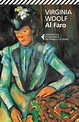 Virginia Woolf - Al Faro - Libro Feltrinelli Editore - Universale ...