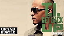T.I. - Get Back Up ft. Chris Brown [Official Audio] - YouTube