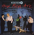 Heaven 17 – How Men Are (1984, Vinyl) - Discogs