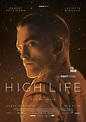 High Life - Película 2018 - SensaCine.com.mx